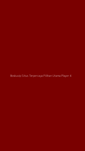 Tampilan Antarmuka Aplikasi Boskuvip Situs Terpercaya Pilihan Utama Player - 4