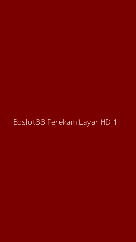 Tampilan Antarmuka Aplikasi Boslot88 Perekam Layar Hd - 1