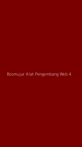 Tampilan Antarmuka Aplikasi Bosmujur Alat Pengembang Web - 4