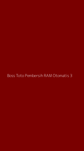 Tampilan Antarmuka Aplikasi Boss Toto Pembersih Ram Otomatis - 3