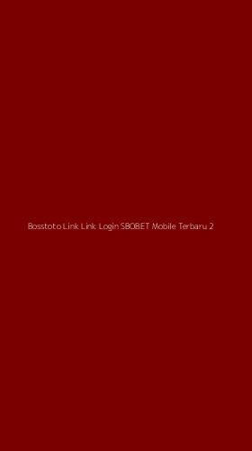 Tampilan Antarmuka Aplikasi Bosstoto Link Link Login Sbobet Mobile Terbaru - 2