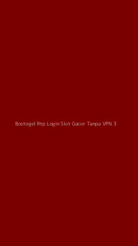 Tampilan Antarmuka Aplikasi Bostogel Rtp Login Slot Gacor Tanpa Vpn - 3