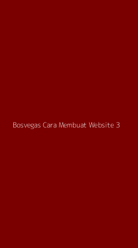 Tampilan Antarmuka Aplikasi Bosvegas Cara Membuat Website - 3