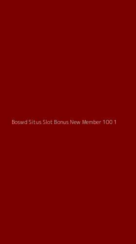 Tampilan Antarmuka Aplikasi Boswd Situs Slot Bonus New Member 100 - 1