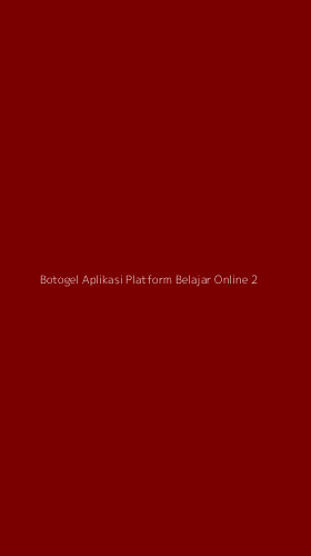 Tampilan Antarmuka Aplikasi Botogel Aplikasi Platform Belajar Online - 2