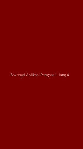 Tampilan Antarmuka Aplikasi Boxtogel Aplikasi Penghasil Uang - 4