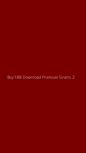 Tampilan Antarmuka Aplikasi Boy188 Download Premium Gratis - 2
