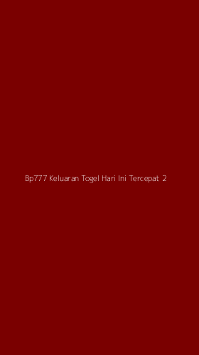 Tampilan Antarmuka Aplikasi Bp777 Keluaran Togel Hari Ini Tercepat - 2