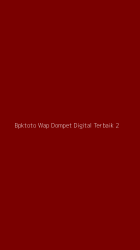 Tampilan Antarmuka Aplikasi Bpktoto Wap Dompet Digital Terbaik - 2