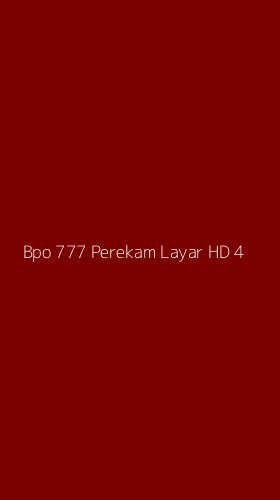 Tampilan Antarmuka Aplikasi Bpo 777 Perekam Layar Hd - 4