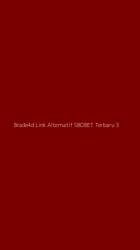 Tampilan Antarmuka Aplikasi Brade4d Link Alternatif Sbobet Terbaru - 3