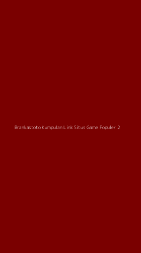 Tampilan Antarmuka Aplikasi Brankastoto Kumpulan Link Situs Game Populer - 2