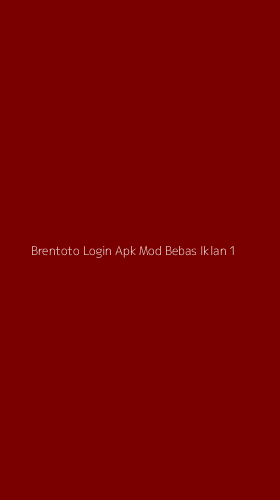 Tampilan Antarmuka Aplikasi Brentoto Login Apk Mod Bebas Iklan - 1