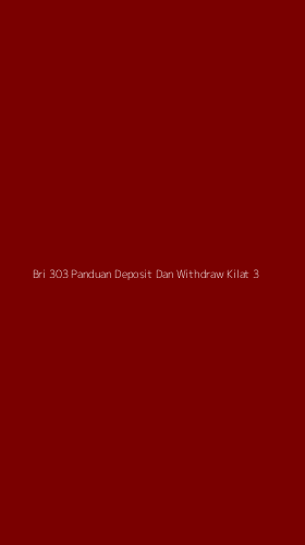 Tampilan Antarmuka Aplikasi Bri 303 Panduan Deposit Dan Withdraw Kilat - 3