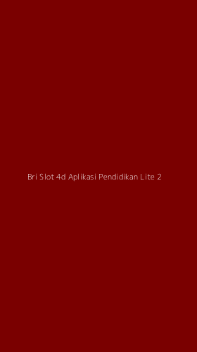 Tampilan Antarmuka Aplikasi Bri Slot 4d Aplikasi Pendidikan Lite - 2