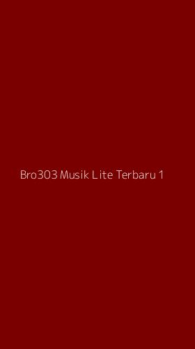Tampilan Antarmuka Aplikasi Bro303 Musik Lite Terbaru - 1