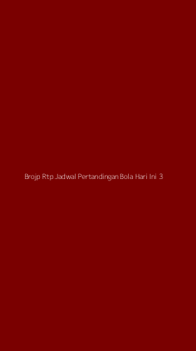 Tampilan Antarmuka Aplikasi Brojp Rtp Jadwal Pertandingan Bola Hari Ini - 3