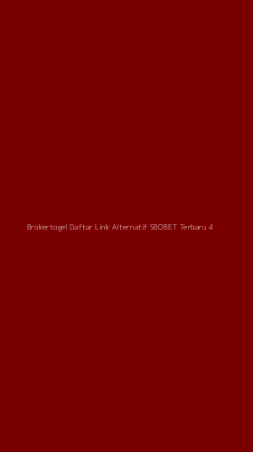Tampilan Antarmuka Aplikasi Brokertogel Daftar Link Alternatif Sbobet Terbaru - 4