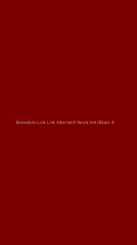 Tampilan Antarmuka Aplikasi Bromototo Link Link Alternatif Resmi Anti Blokir - 4