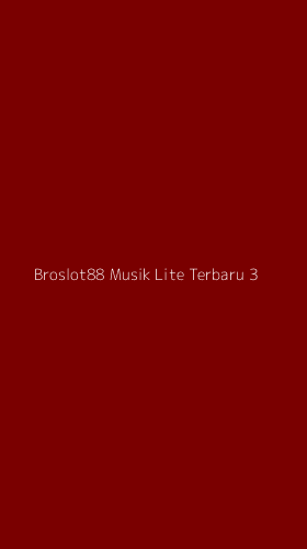 Tampilan Antarmuka Aplikasi Broslot88 Musik Lite Terbaru - 3