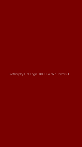 Tampilan Antarmuka Aplikasi Brotherplay Link Login Sbobet Mobile Terbaru - 4