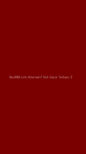 Tampilan Antarmuka Aplikasi Bso888 Link Alternatif Slot Gacor Terbaru - 3