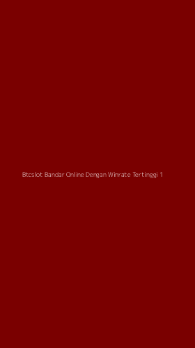 Tampilan Antarmuka Aplikasi Btcslot Bandar Online Dengan Winrate Tertinggi - 1