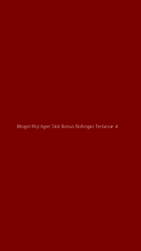 Tampilan Antarmuka Aplikasi Btogel Rtp Agen Slot Bonus Rollingan Terbesar - 4