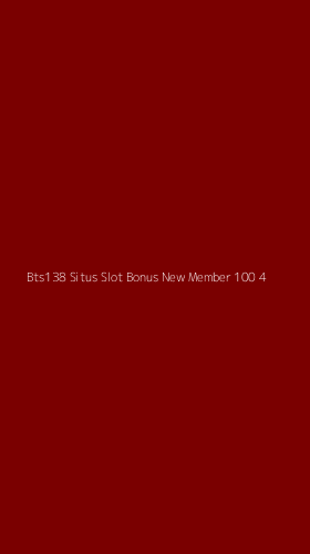 Tampilan Antarmuka Aplikasi Bts138 Situs Slot Bonus New Member 100 - 4