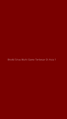 Tampilan Antarmuka Aplikasi Bts4d Situs Multi Game Terbesar Di Asia - 1