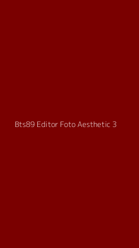 Tampilan Antarmuka Aplikasi Bts89 Editor Foto Aesthetic - 3