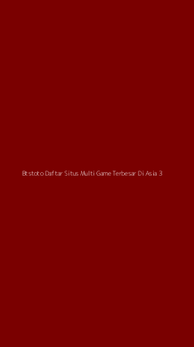 Tampilan Antarmuka Aplikasi Btstoto Daftar Situs Multi Game Terbesar Di Asia - 3
