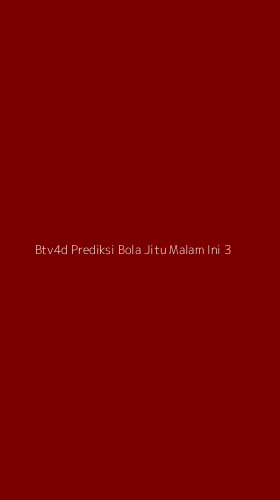 Tampilan Antarmuka Aplikasi Btv4d Prediksi Bola Jitu Malam Ini - 3