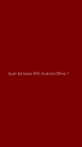 Tampilan Antarmuka Aplikasi Buah 4d Game Rpg Android Offline - 1