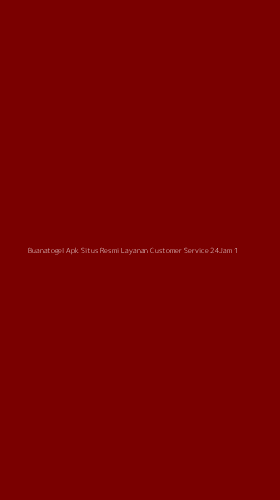 Tampilan Antarmuka Aplikasi Buanatogel Apk Situs Resmi Layanan Customer Service 24jam - 1