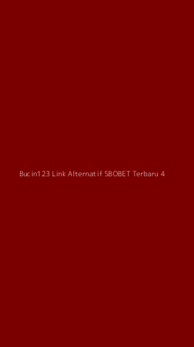 Tampilan Antarmuka Aplikasi Bucin123 Link Alternatif Sbobet Terbaru - 4