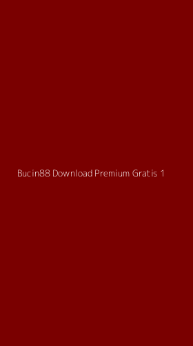 Tampilan Antarmuka Aplikasi Bucin88 Download Premium Gratis - 1