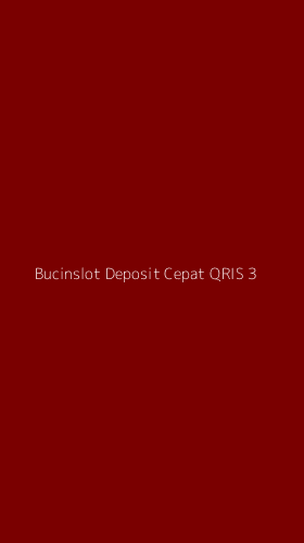 Tampilan Antarmuka Aplikasi Bucinslot Deposit Cepat Qris - 3