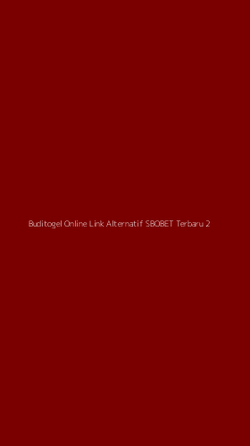 Tampilan Antarmuka Aplikasi Buditogel Online Link Alternatif Sbobet Terbaru - 2