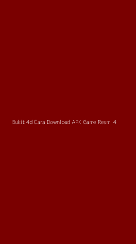 Tampilan Antarmuka Aplikasi Bukit 4d Cara Download Apk Game Resmi - 4