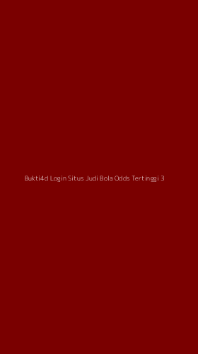 Tampilan Antarmuka Aplikasi Bukti4d Login Situs Judi Bola Odds Tertinggi - 3