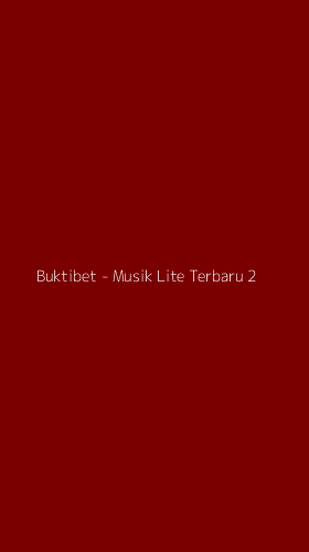 Tampilan Antarmuka Aplikasi Buktibet - Musik Lite Terbaru - 2