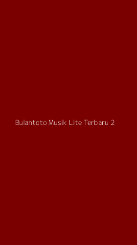 Tampilan Antarmuka Aplikasi Bulantoto Musik Lite Terbaru - 2