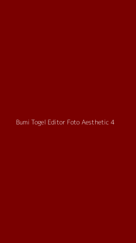 Tampilan Antarmuka Aplikasi Bumi Togel Editor Foto Aesthetic - 4