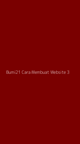 Tampilan Antarmuka Aplikasi Bumi21 Cara Membuat Website - 3