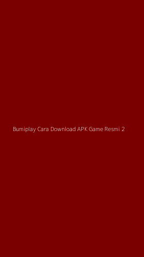 Tampilan Antarmuka Aplikasi Bumiplay Cara Download Apk Game Resmi - 2