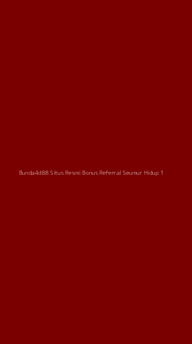 Tampilan Antarmuka Aplikasi Bunda4d88 Situs Resmi Bonus Referral Seumur Hidup - 1