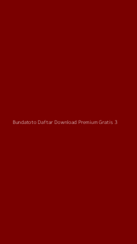 Tampilan Antarmuka Aplikasi Bundatoto Daftar Download Premium Gratis - 3