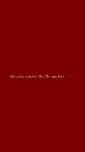 Tampilan Antarmuka Aplikasi Bunga Bocoran Pola Slot Olympus Hari Ini - 1