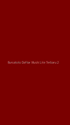 Tampilan Antarmuka Aplikasi Bursatoto Daftar Musik Lite Terbaru - 2